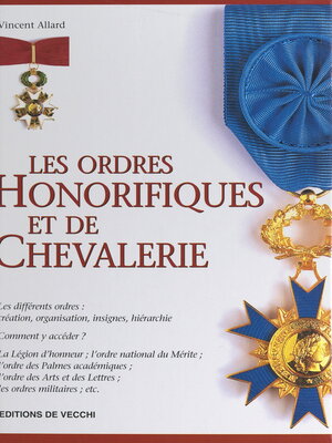 cover image of Les ordres honorifiques et de chevalerie